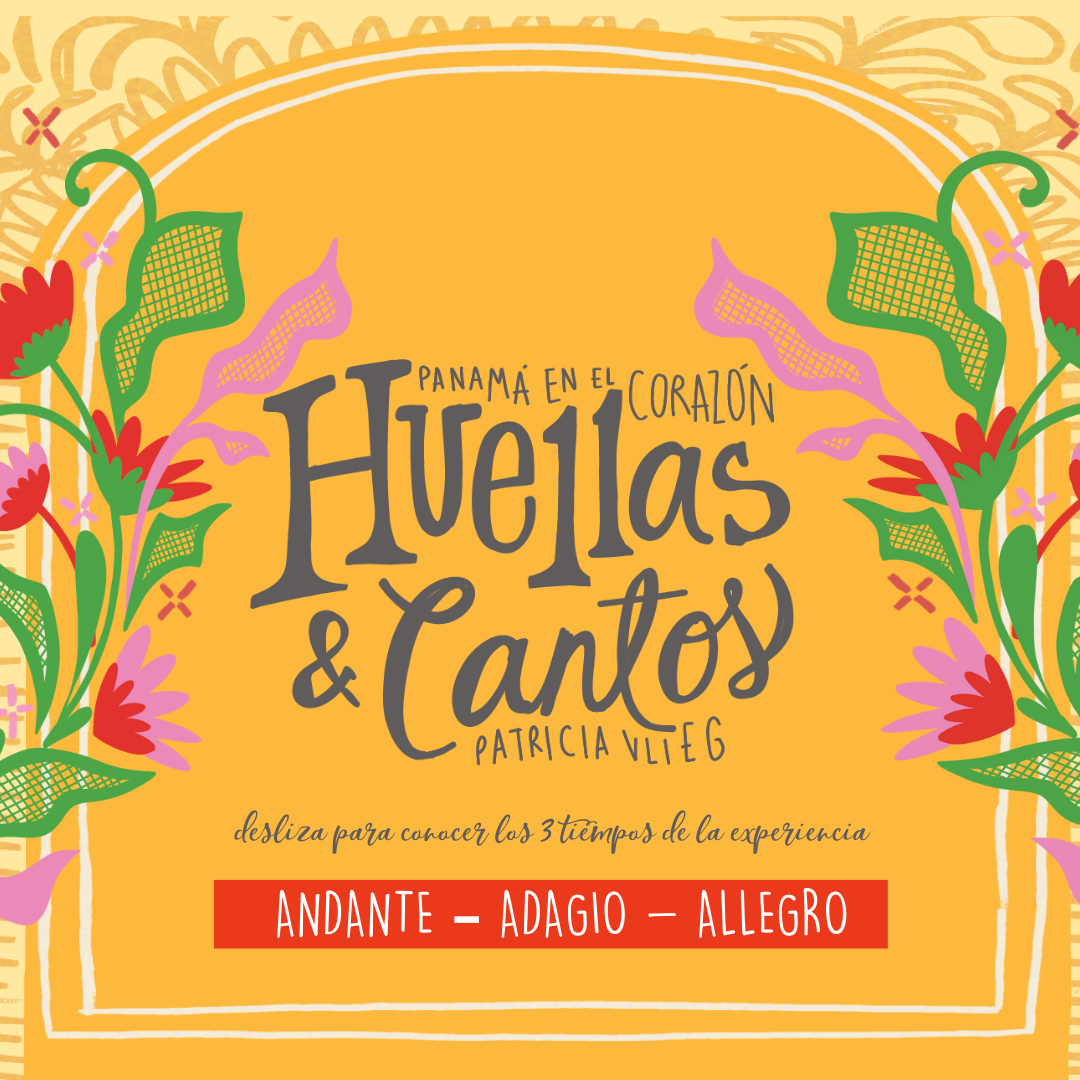 Panamá, Huellas y Cantos visual identity explaining the three times of the experience